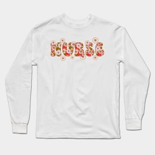 NURSE LIFE FLOWERS FEMINIST VINTAGE Long Sleeve T-Shirt